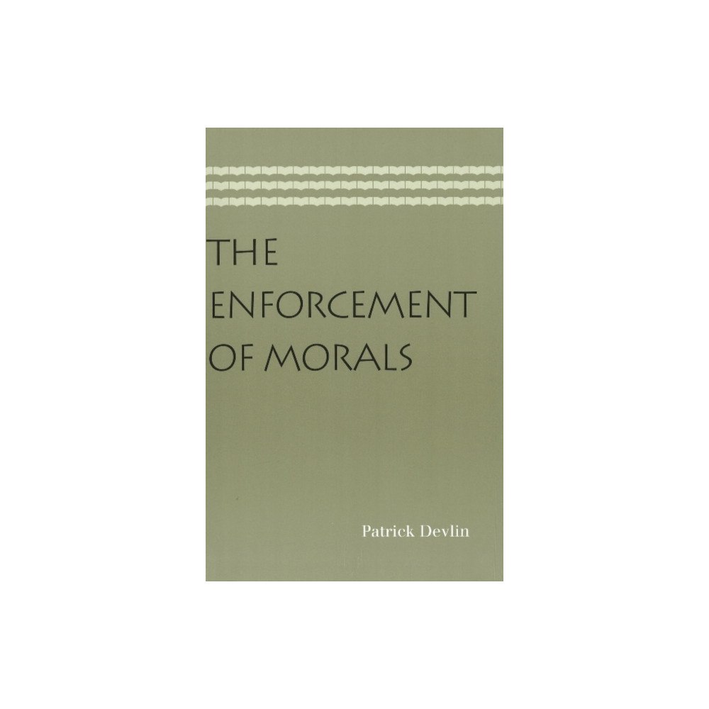 Liberty Fund Inc Enforcement of Morals (häftad, eng)