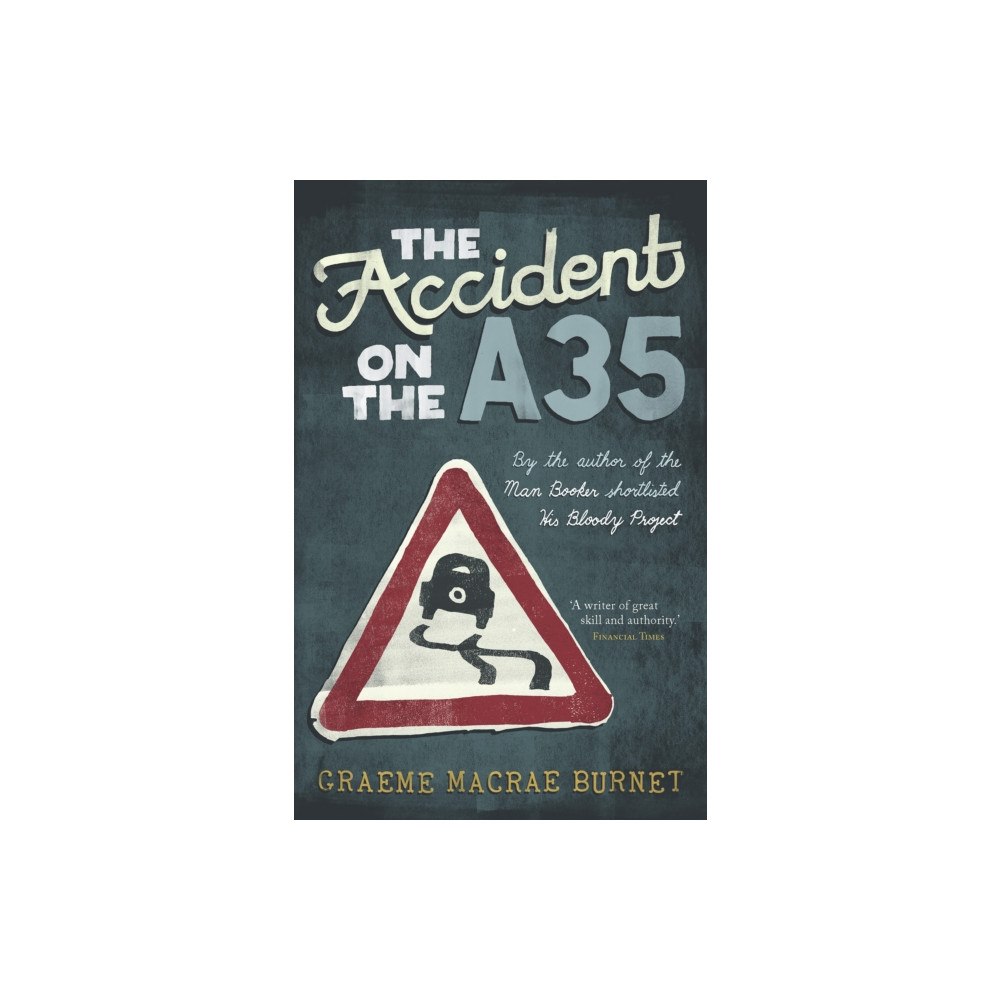 Saraband The Accident on the A35 (inbunden, eng)