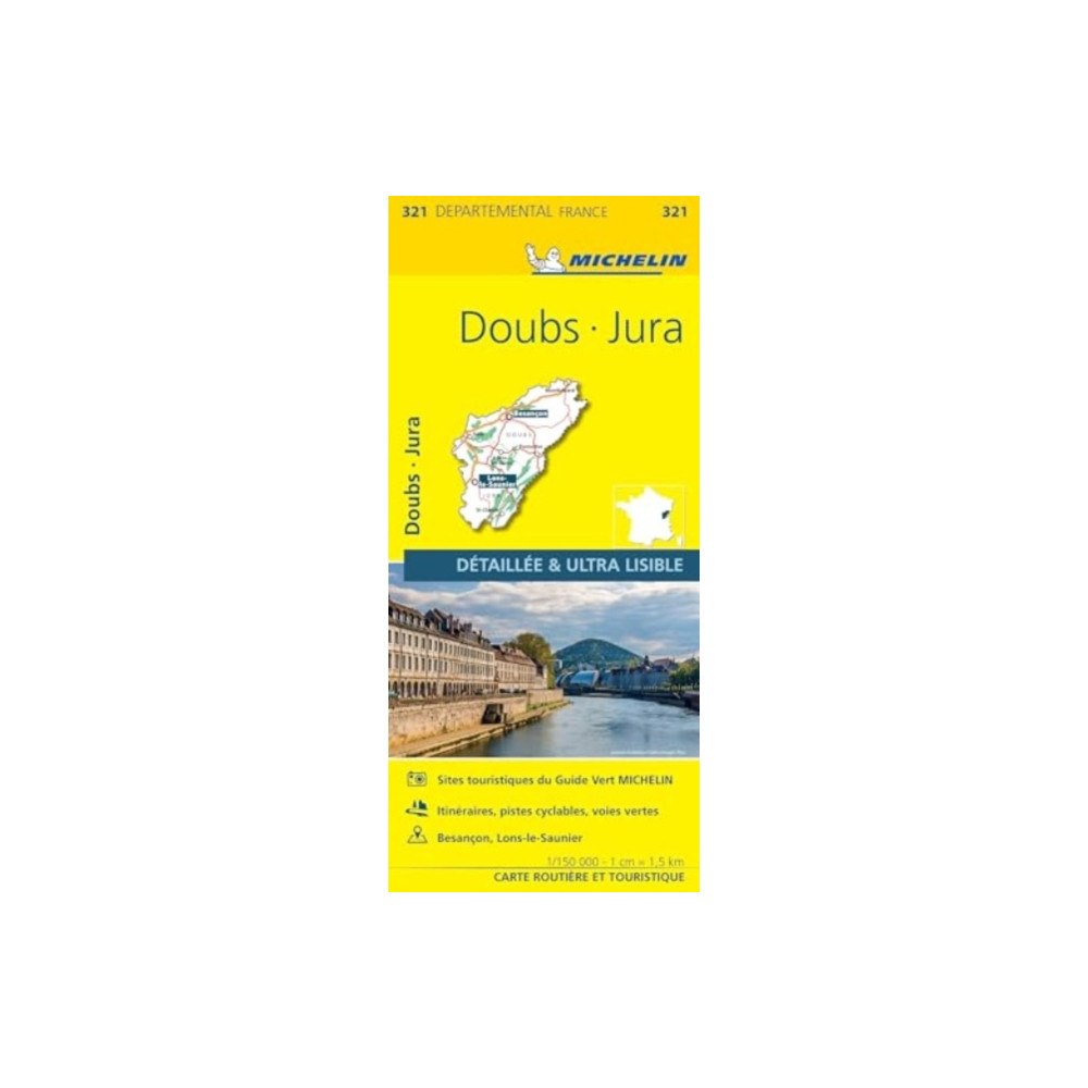 Michelin Editions Des Voyages Doubs, Jura - Michelin Local Map 321