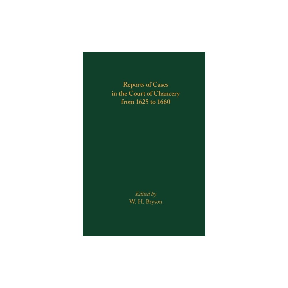 Arizona Center for Medieval & Renaissance Studies, Reports of Cases in the Court of Chancery from 1625 to 1660 (inbunden, eng)