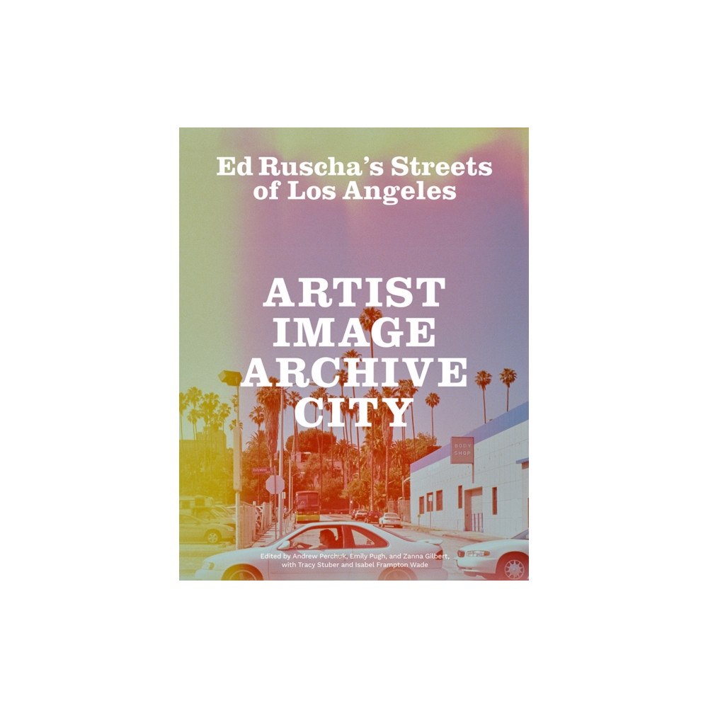 Getty Trust Publications Ed Ruscha's Streets of Los Angeles (häftad, eng)