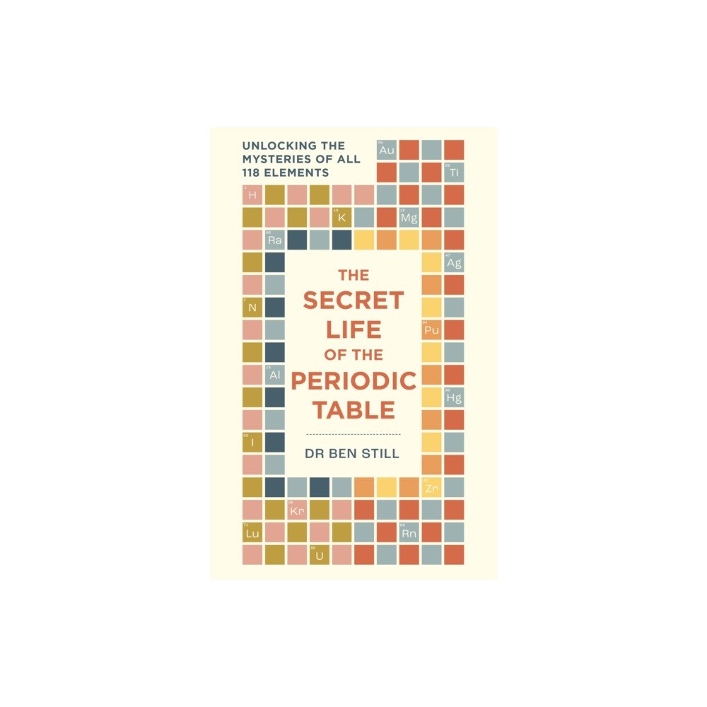 Octopus publishing group The Secret Life of the Periodic Table (häftad, eng)