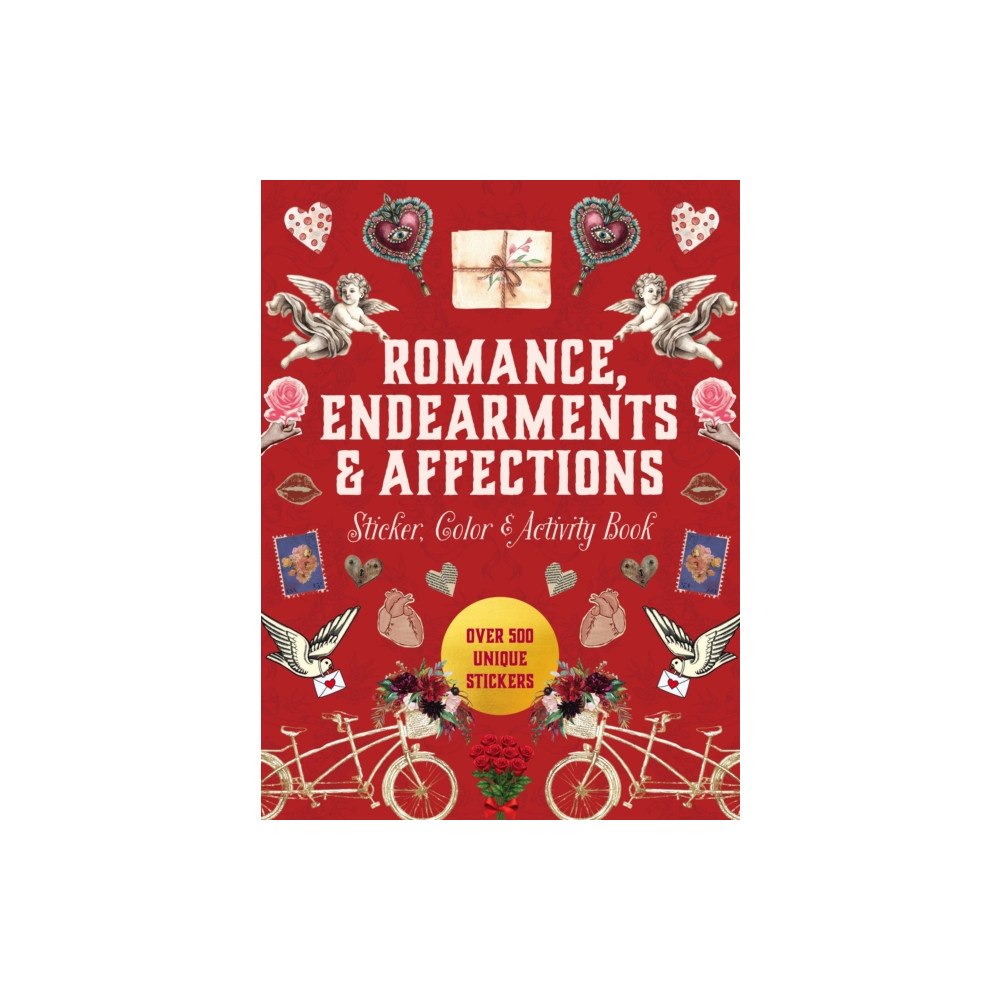 Quarto Publishing Group USA Inc Romance, Endearments & Affections Sticker, Color & Activity Book (inbunden, eng)