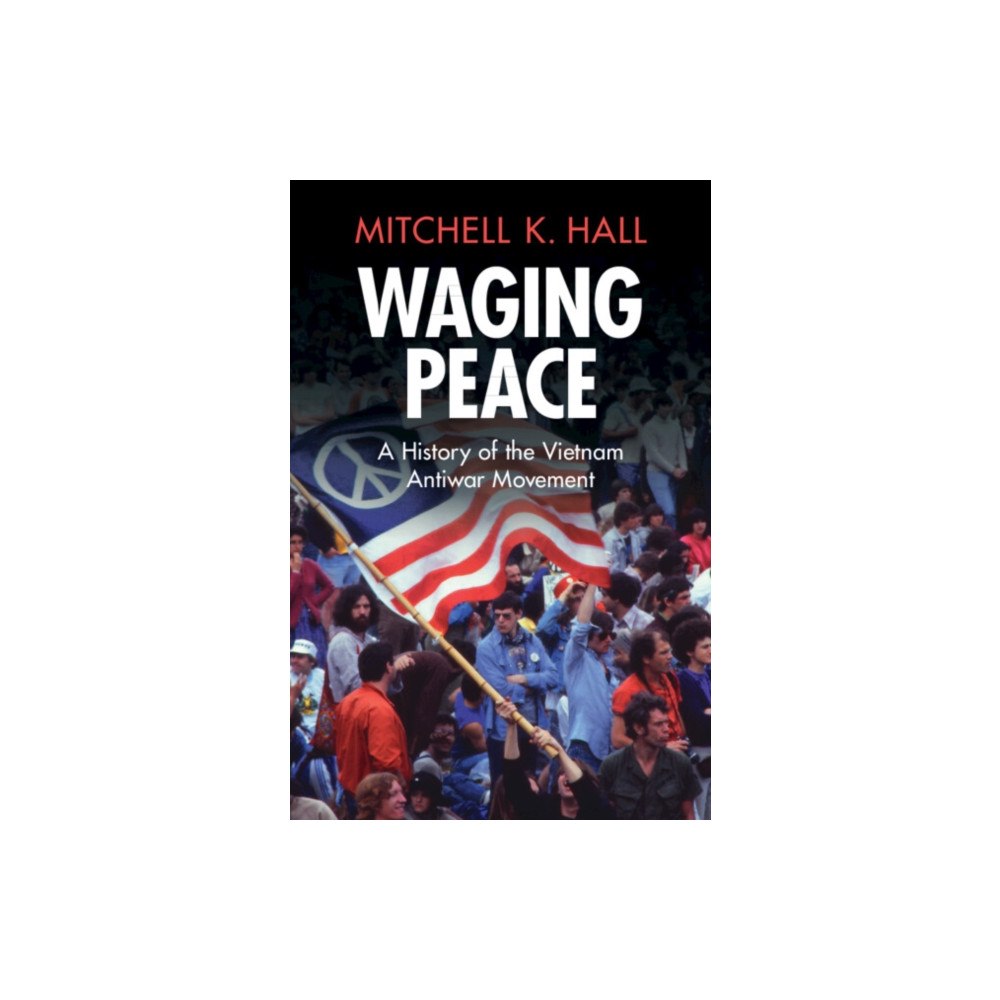 Cambridge University Press Waging Peace (inbunden, eng)