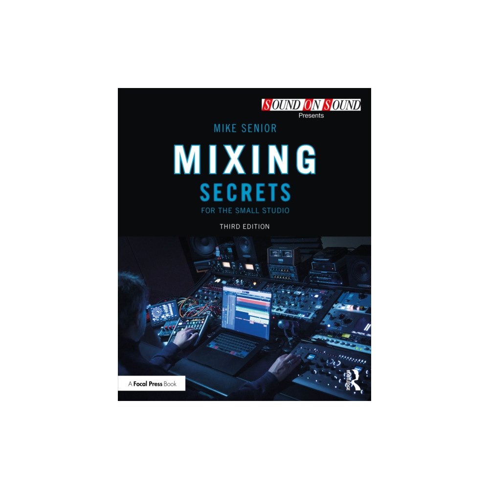 Taylor & francis ltd Mixing Secrets for the Small Studio (häftad, eng)