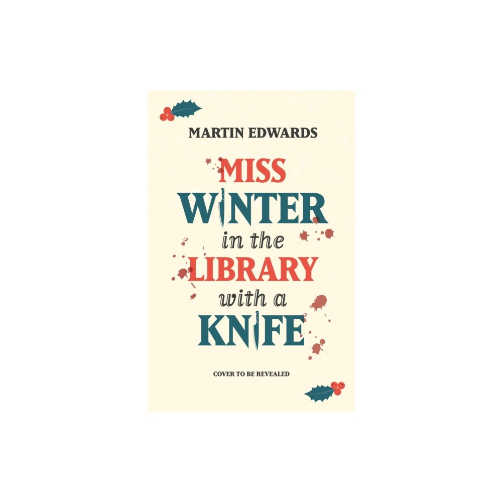 Bloomsbury Publishing (UK) Miss Winter in the Library with a Knife (häftad, eng)