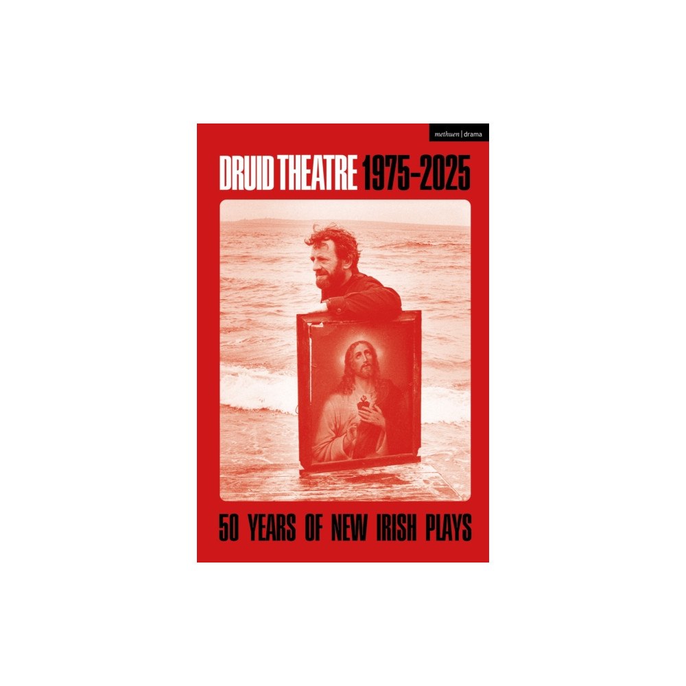 Bloomsbury Publishing PLC Druid Theatre 1975-2025 (häftad, eng)