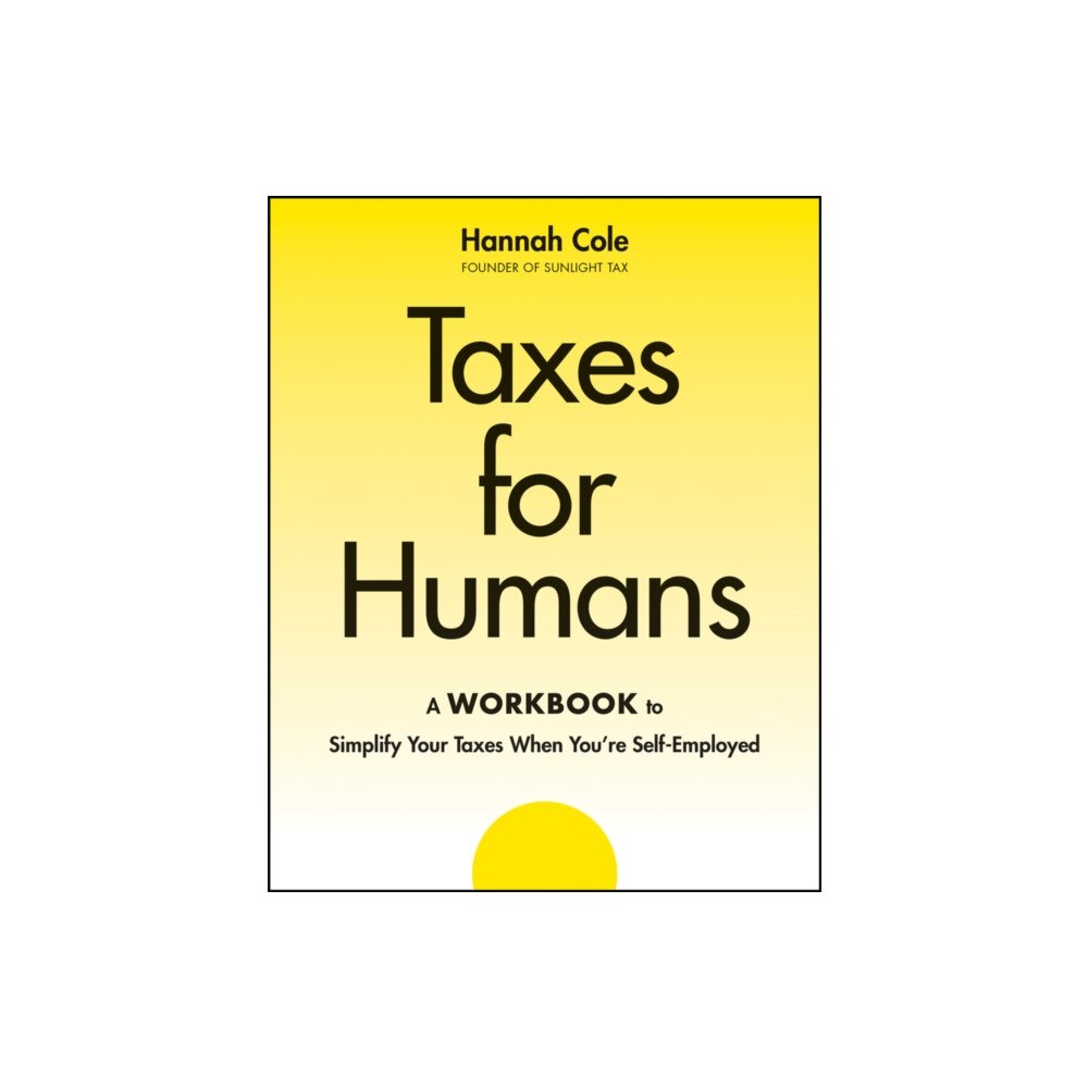 John Wiley & Sons Inc Taxes for Humans Workbook (häftad, eng)