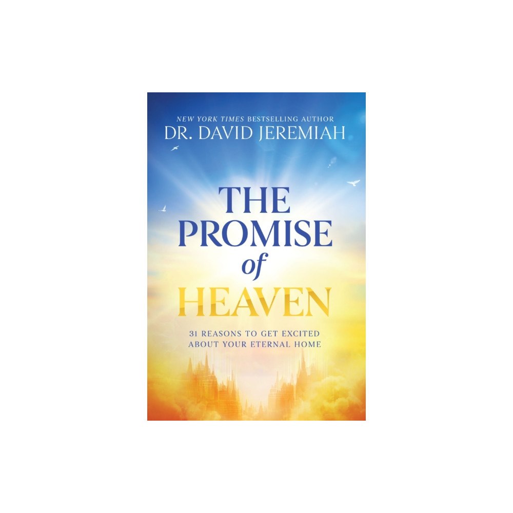 Thomas nelson publishers The Promise of Heaven (inbunden, eng)