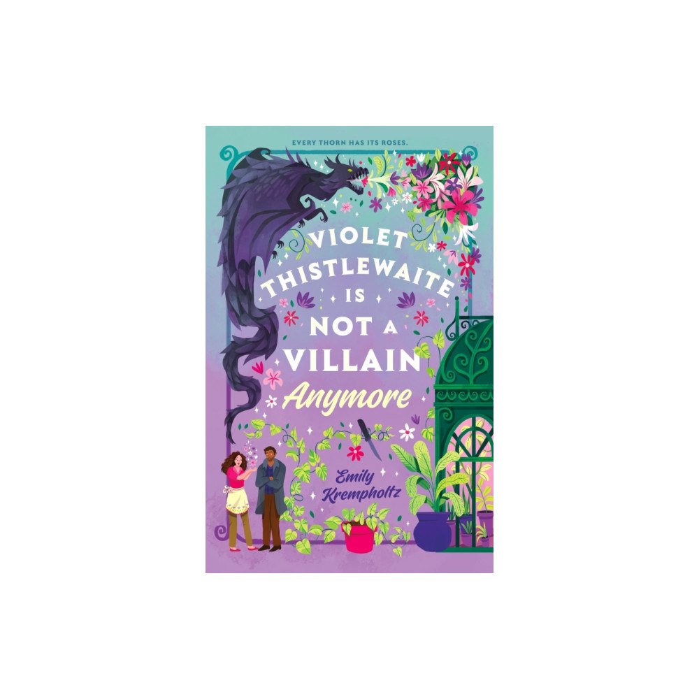 Little, Brown Book Group Violet Thistlewaite is Not a Villain Anymore (häftad, eng)