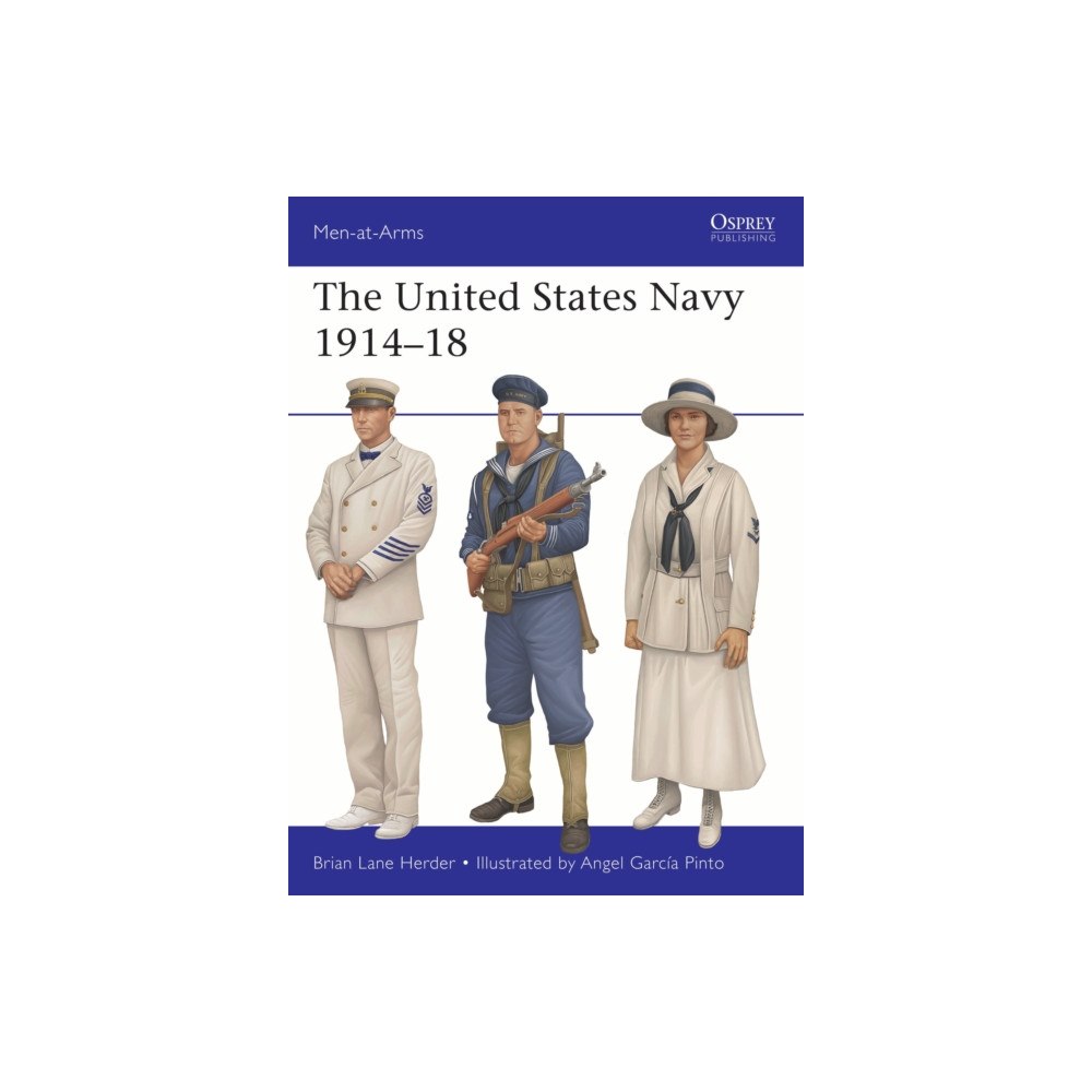 Bloomsbury Publishing PLC The United States Navy 1914–18 (häftad, eng)