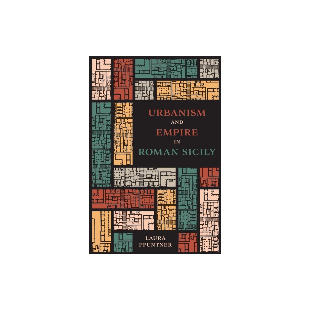 University of Texas Press Urbanism and Empire in Roman Sicily (häftad, eng)