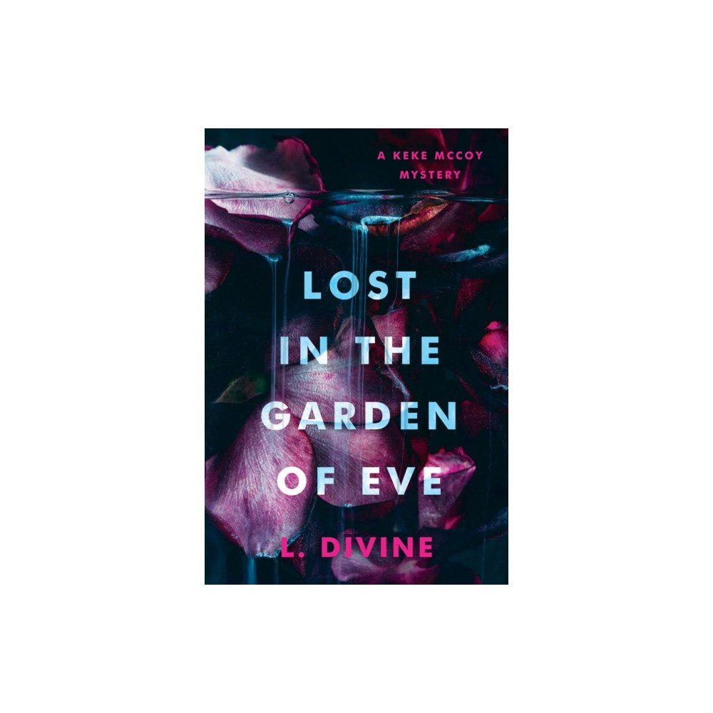 Kensington Publishing Lost in the Garden of Eve (inbunden, eng)