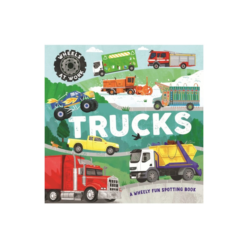 Hachette Children's Group Wheels at Work: Trucks (inbunden, eng)