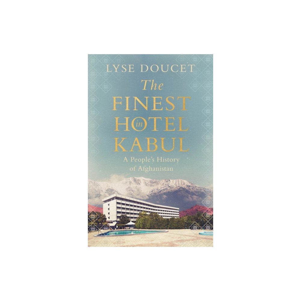 Cornerstone The Finest Hotel in Kabul (häftad, eng)