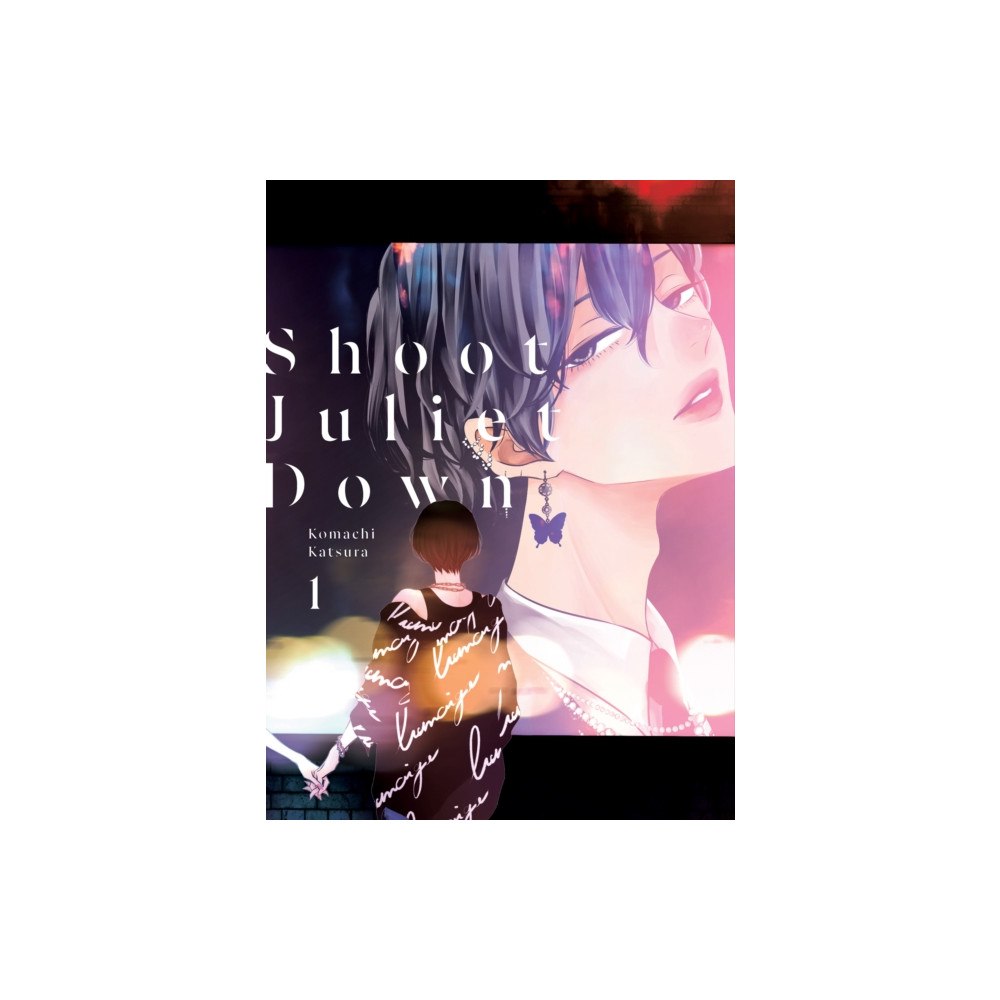 Vertical Inc. Shoot Juliet Down 1 (häftad, eng)