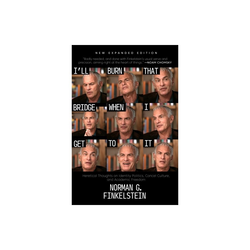 OR Books I'll Burn That Bridge When I Get to It (häftad, eng)