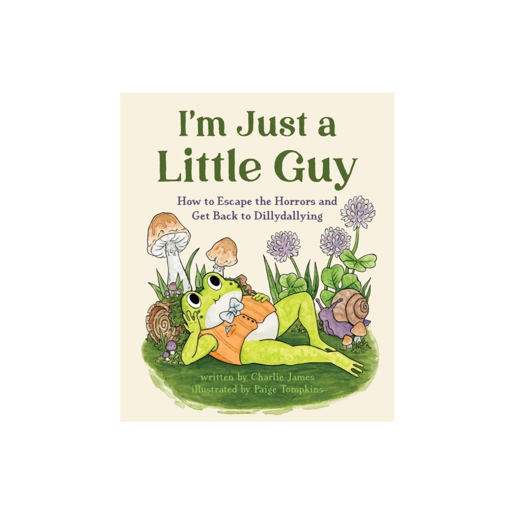Quirk Books I'm Just a Little Guy (inbunden, eng)