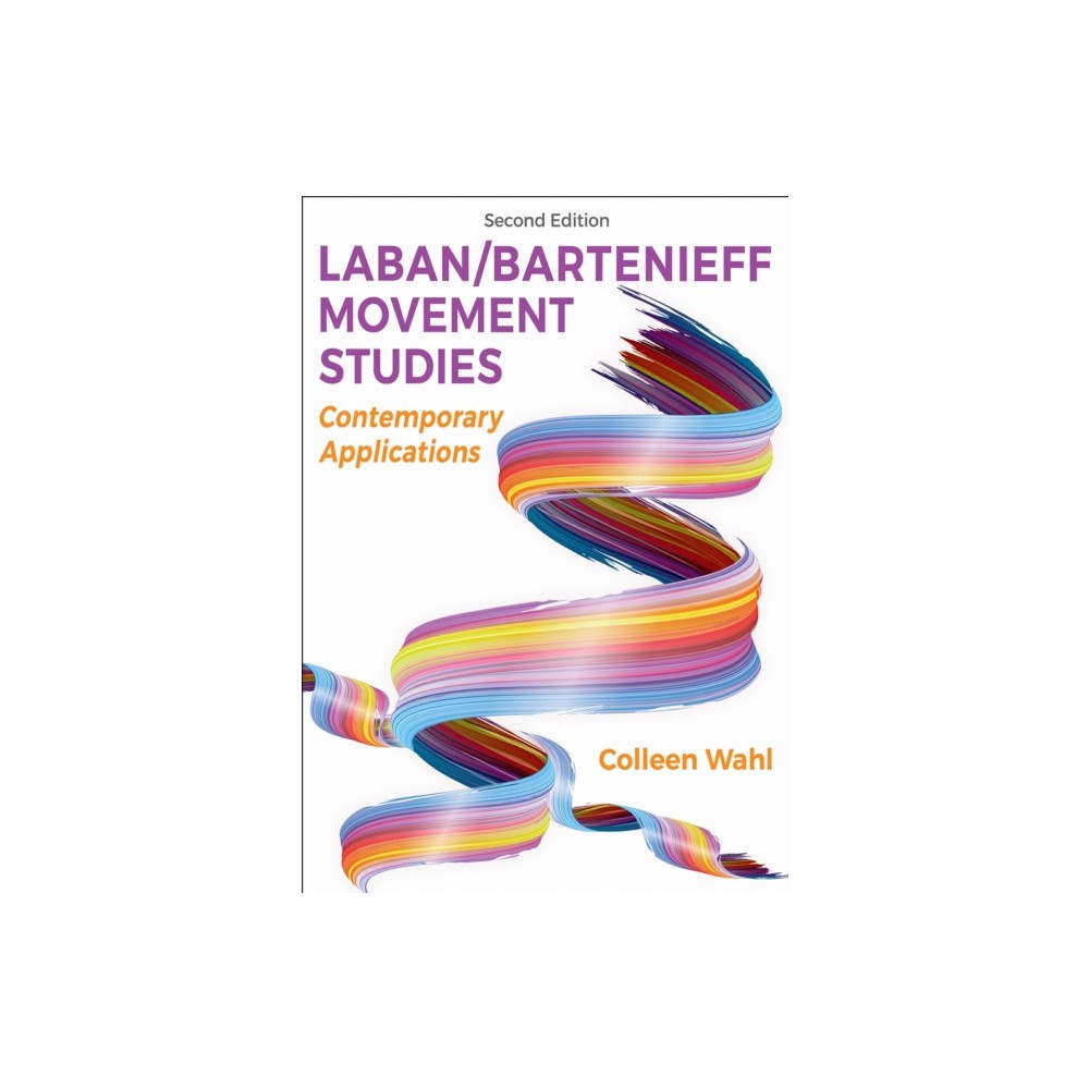 Human Kinetics Publishers Laban/Bartenieff Movement Studies (häftad, eng)