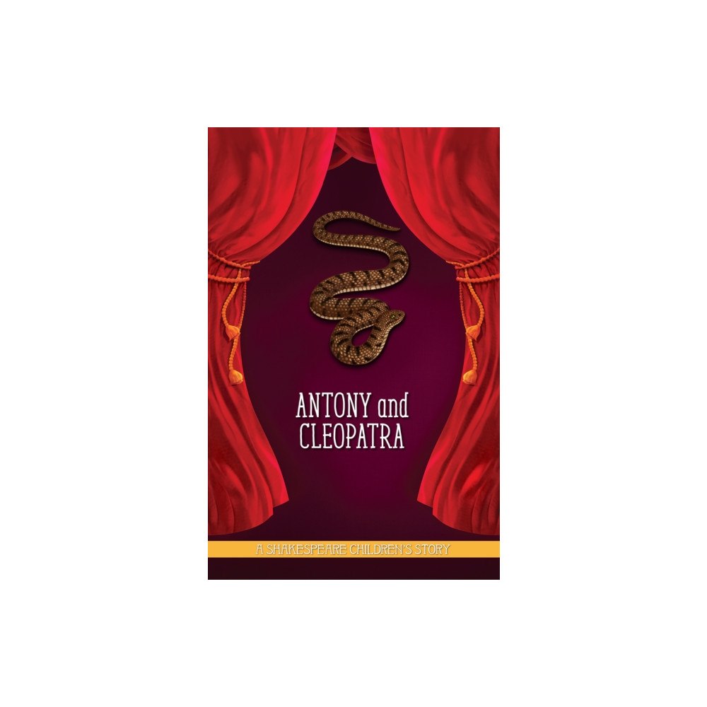 Sweet Cherry Publishing Antony and Cleopatra (inbunden, eng)