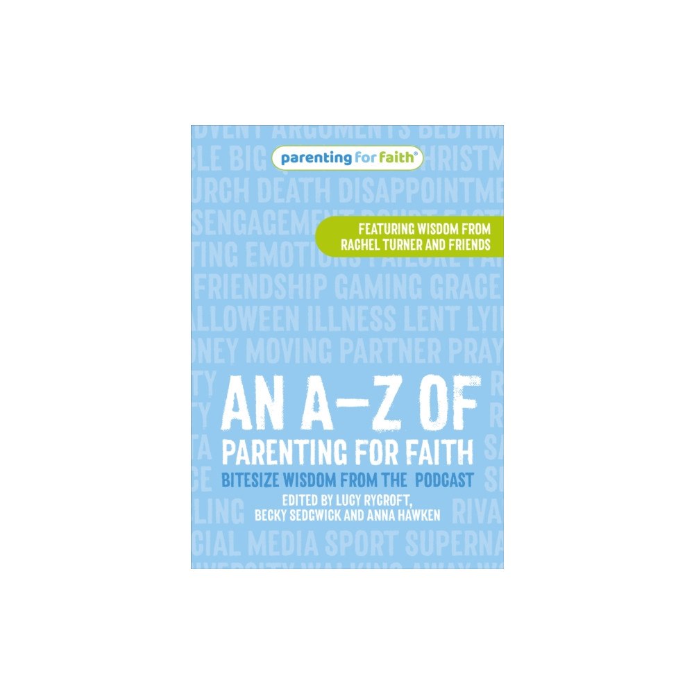 Brf (the bible reading fellowship) An A–Z of Parenting for Faith (häftad, eng)