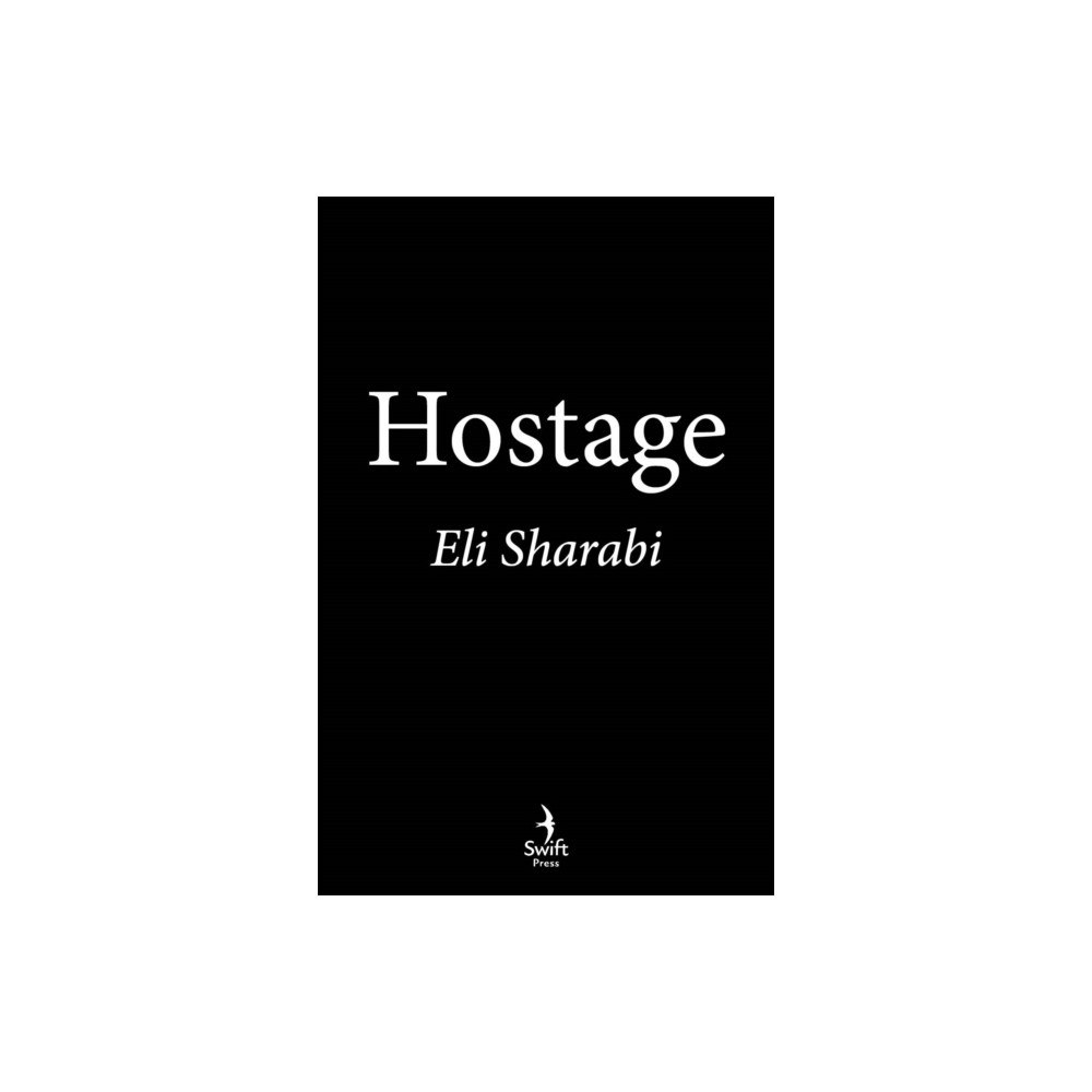 Swift Press Hostage (inbunden, eng)