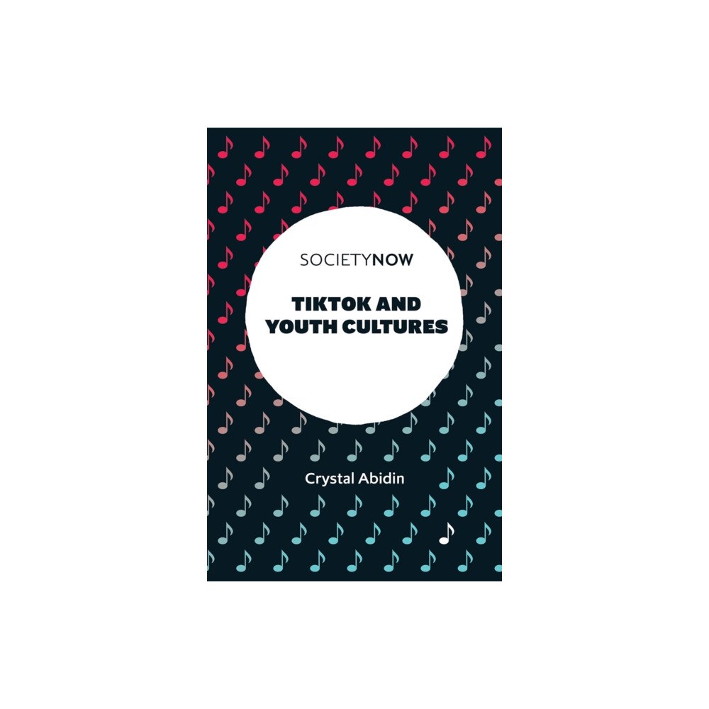 Emerald Publishing Limited TikTok and Youth Cultures (häftad, eng)