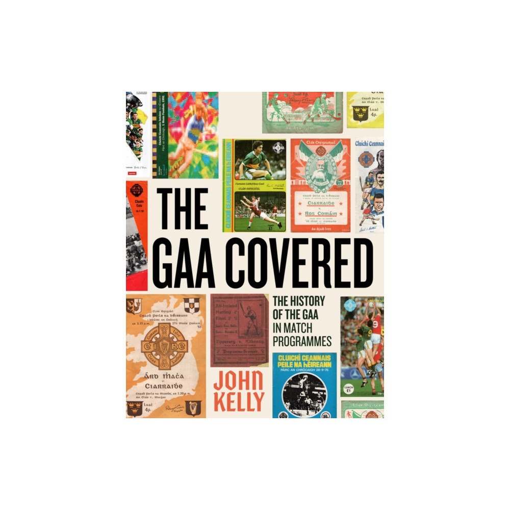 Gill The GAA Covered (inbunden, eng)