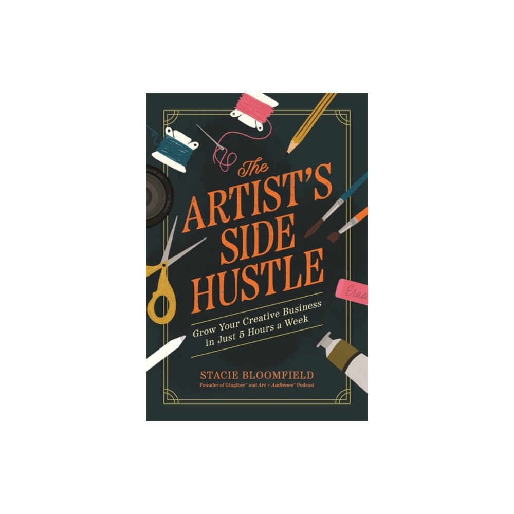 Hay House UK Ltd The Artist’s Side Hustle (häftad, eng)