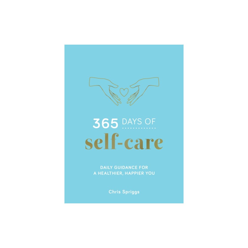 Summersdale Publishers 365 Days of Self-Care (inbunden, eng)