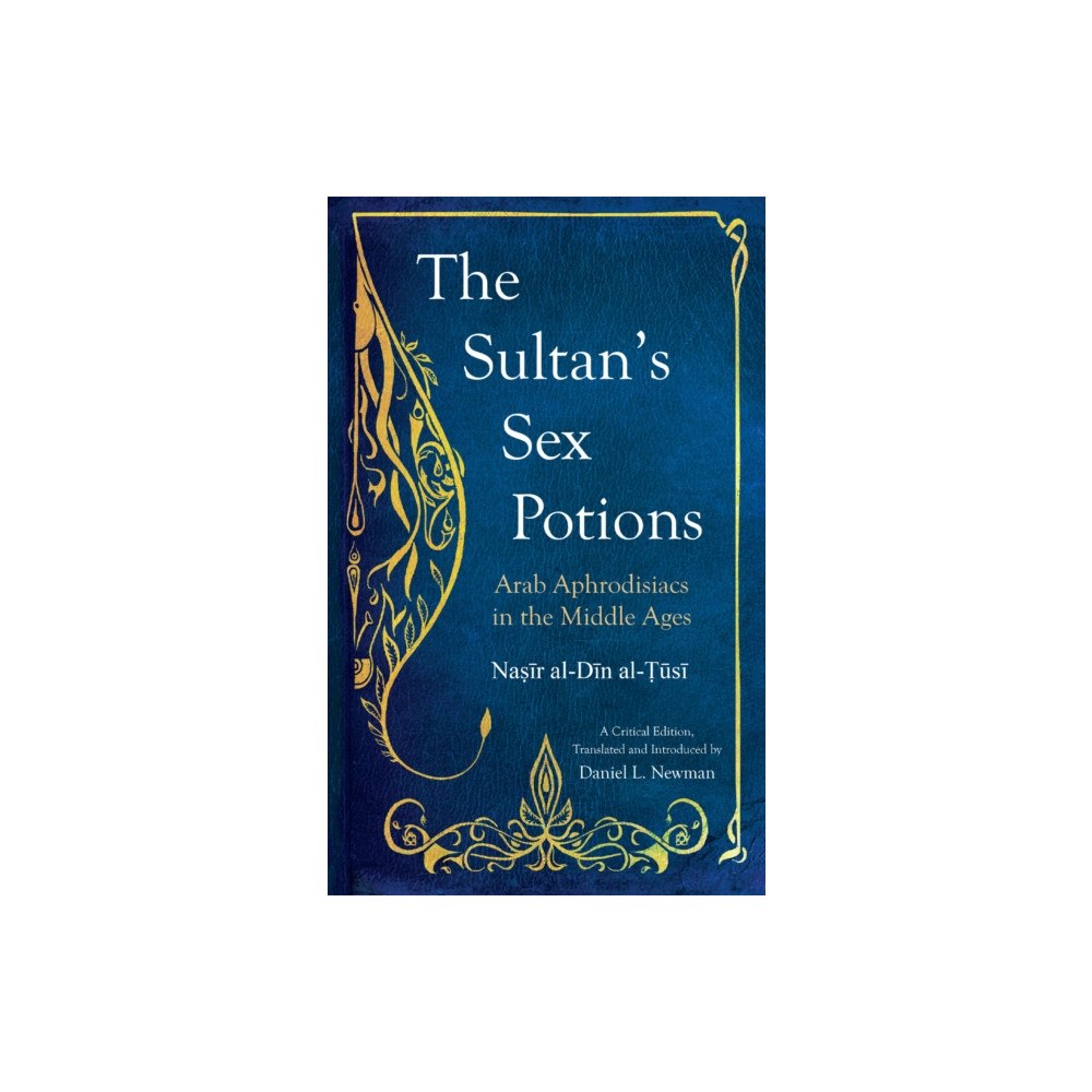 Saqi Books The Sultan's Sex Potions (häftad, eng)