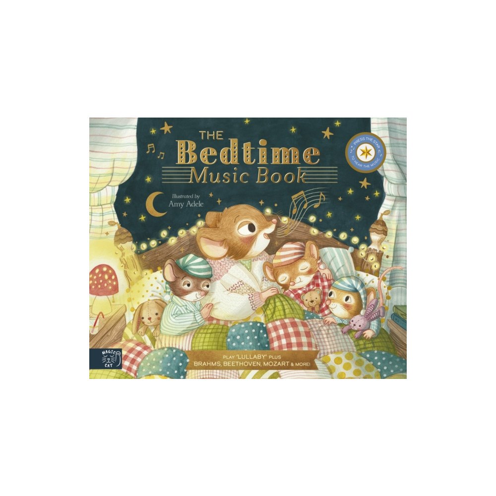 Magic Cat Publishing The Bedtime Music Book (inbunden, eng)