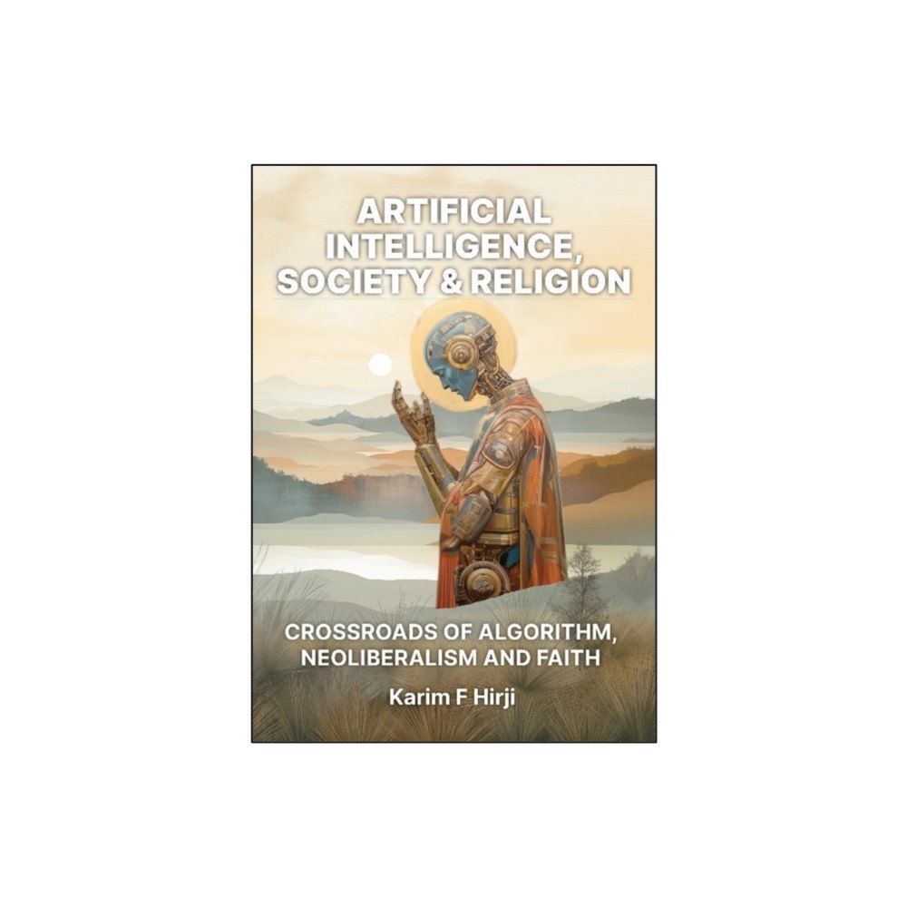Daraja Press Artificial Intelligence, Society and Religion (inbunden, eng)