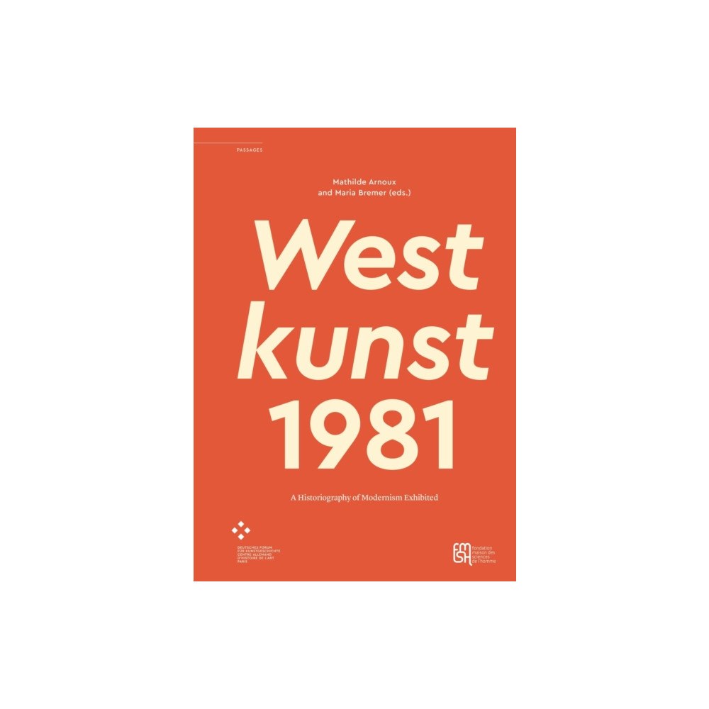 Maison des sciences de l'homme Westkunst, 1981 (häftad, eng)