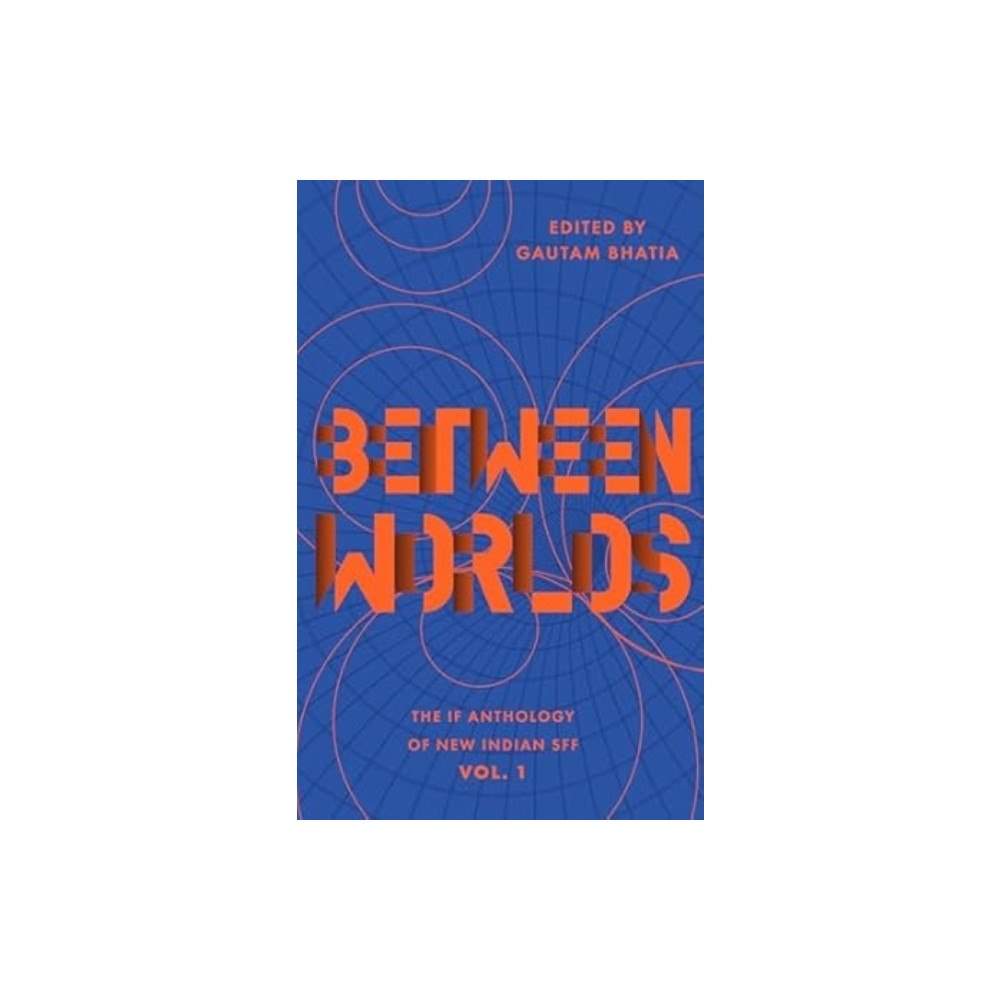 Westland Publications Limited Between Worlds (häftad, eng)