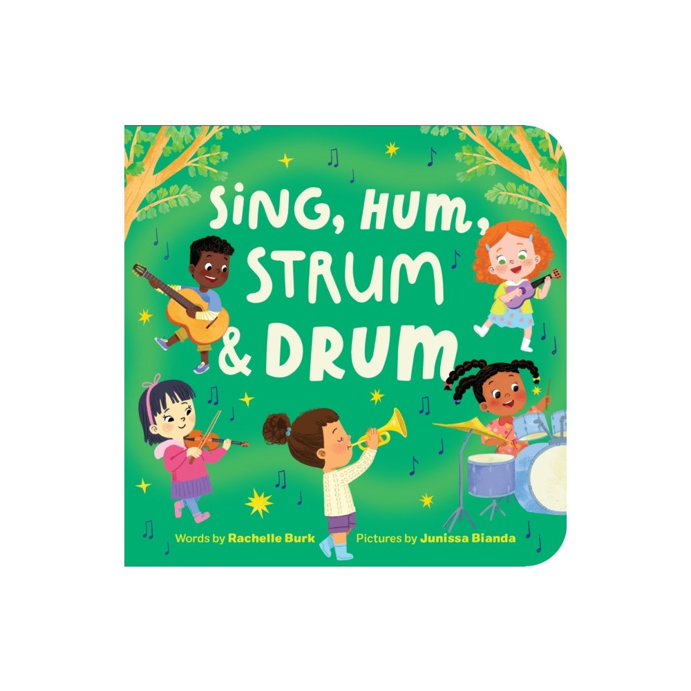 Callisto Media Inc. Sing, Hum, Strum, and Drum (bok, board book, eng)