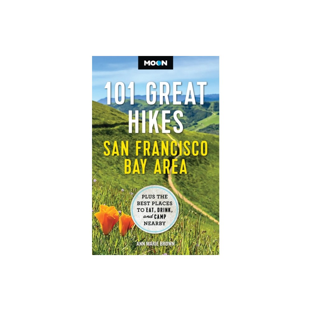 Avalon Travel Publishing Moon 101 Great Hikes San Francisco Bay Area (7th Edition, Revised) (häftad, eng)