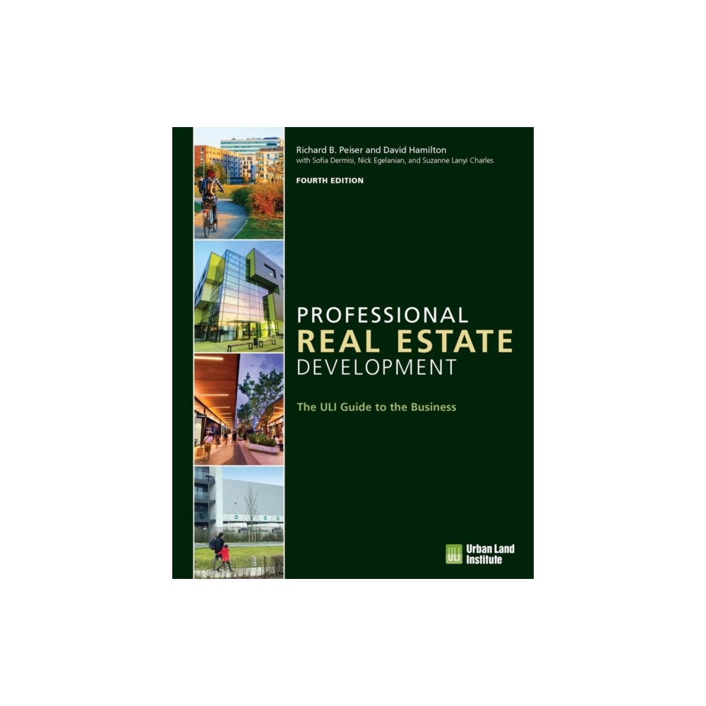 Urban Land Institute,U.S. Professional Real Estate Development (häftad, eng)