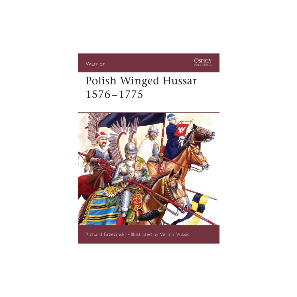 Bloomsbury Publishing PLC Polish Winged Hussar 1556-1775 (häftad, eng)