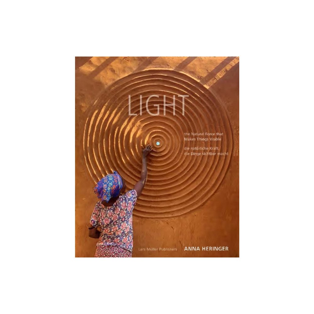 Lars Muller Publishers LIGHT (inbunden, eng)