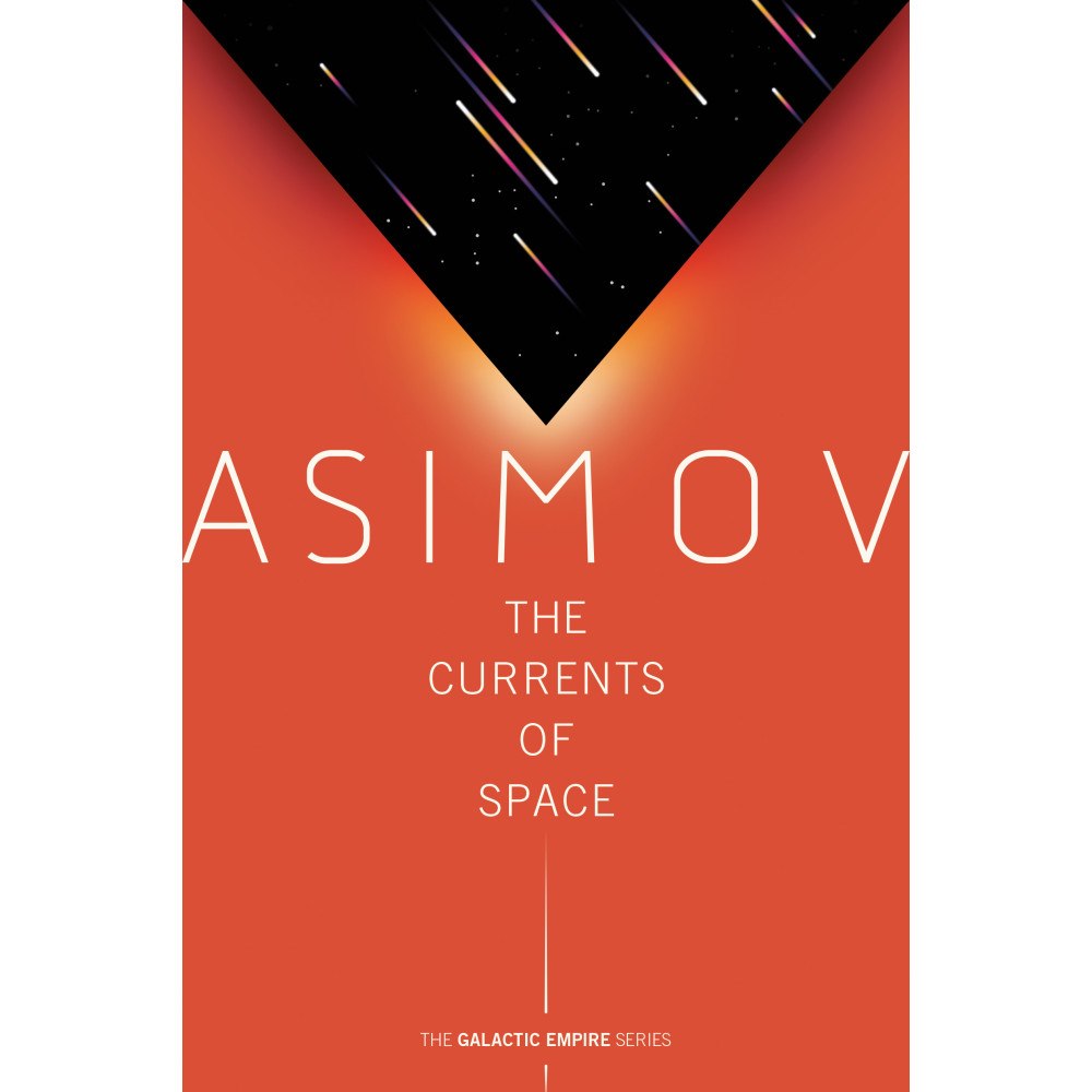 Isaac Asimov The Currents of Space (häftad, eng)