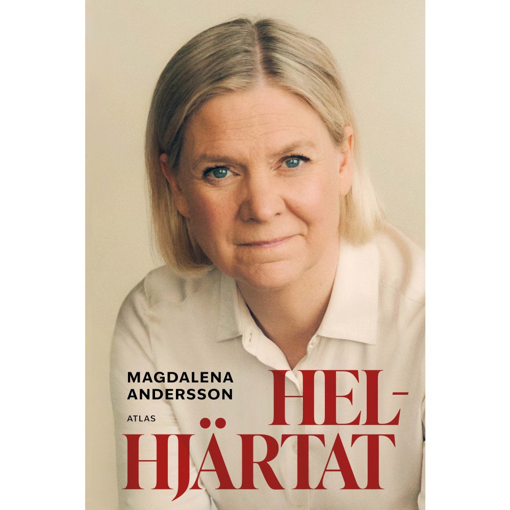 Magdalena Andersson Helhjärtat (inbunden)