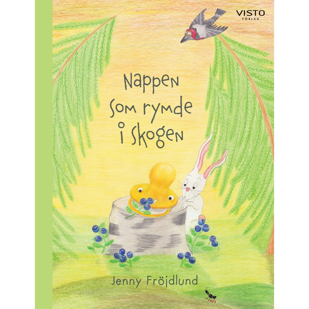 Jenny Fröjdlund Nappen som rymde i skogen (inbunden)