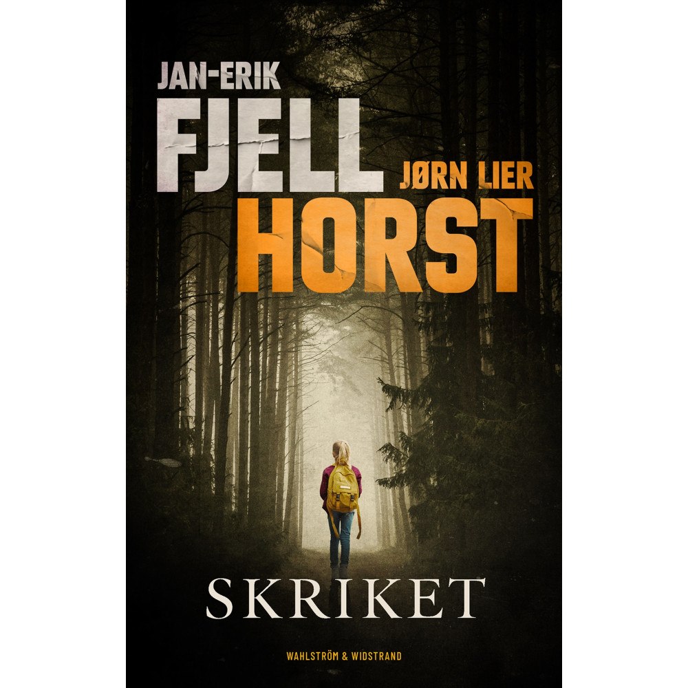 Jørn Lier Horst Skriket (inbunden)