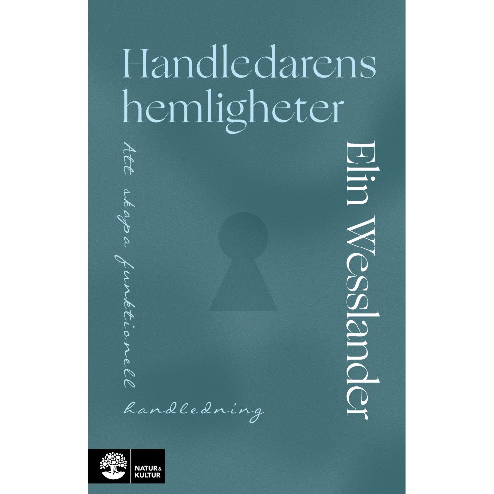 Elin Wesslander Handledarens hemligheter : att skapa funktionell handledning (häftad)