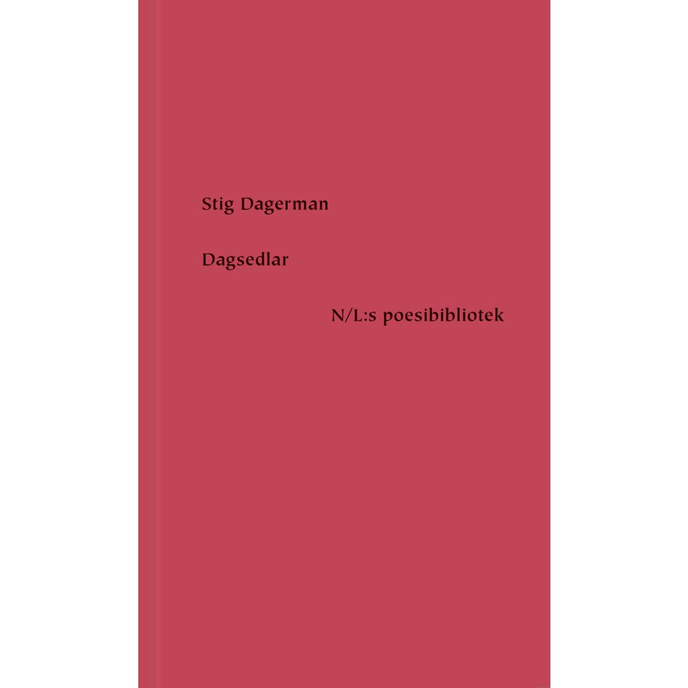 Stig Dagerman Dagsedlar (inbunden)