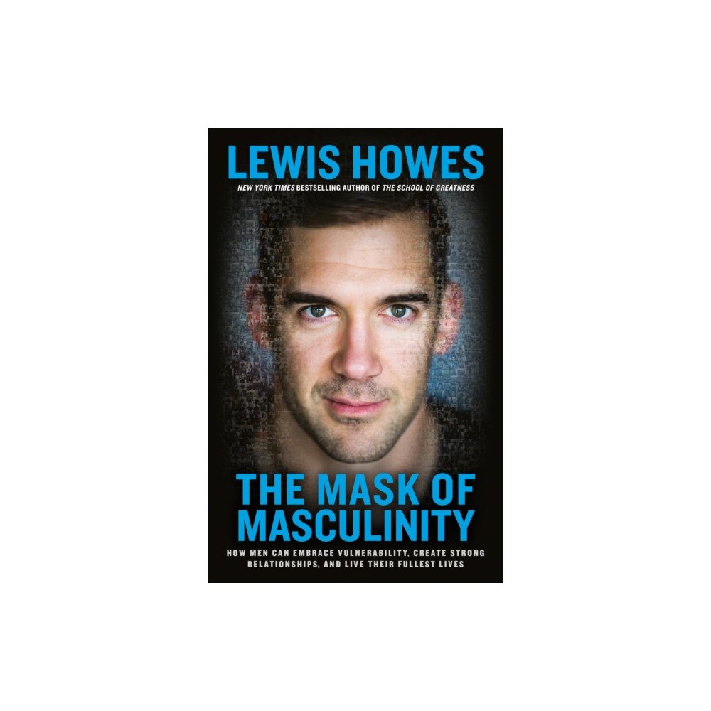 Not Stated The Mask of Masculinity (häftad, eng)