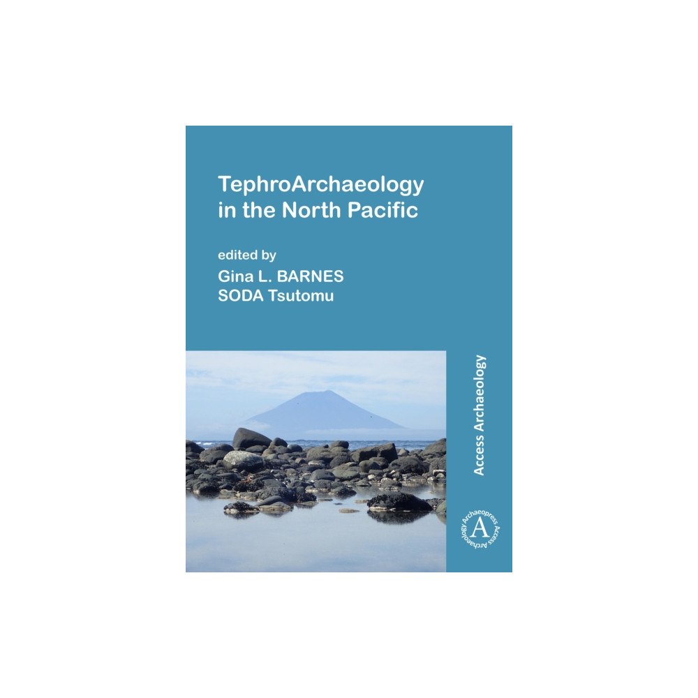 Archaeopress TephroArchaeology in the North Pacific (häftad, eng)