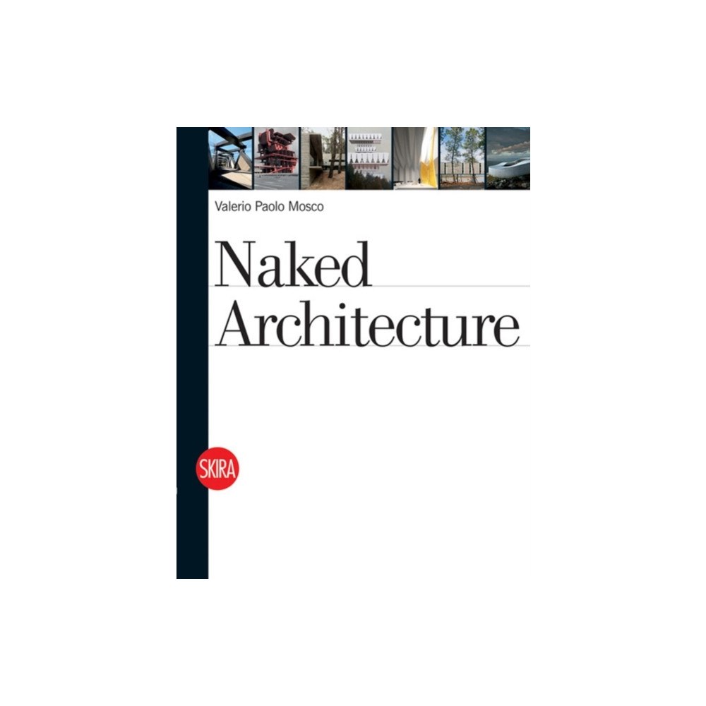 Skira Naked Architecture (häftad, eng)