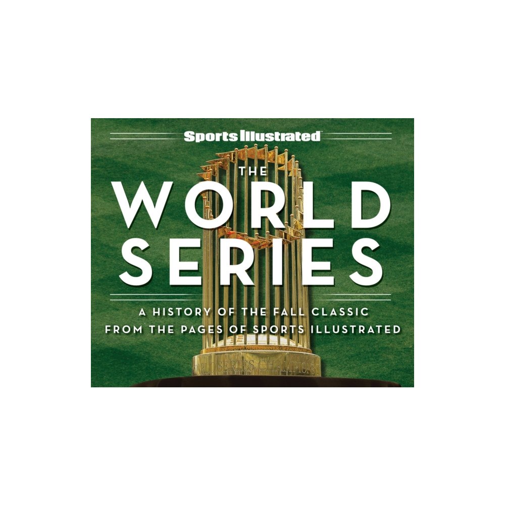 Triumph Books Sports Illustrated The Fall Classic (inbunden, eng)